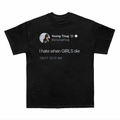 Tricou Young Thug "I hate when GIRLS die"
